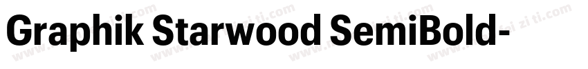 Graphik Starwood SemiBold字体转换